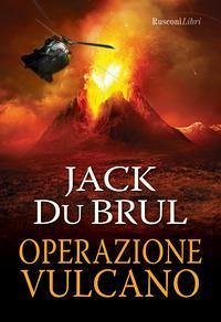 Operazione vulcano - Du Brul, Jack
