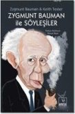 Zygmunt Bauman ile Söyleyisiler