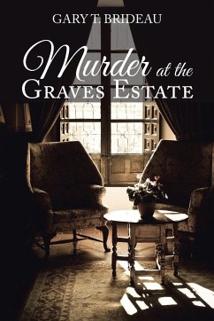 Murder at the Graves Estate - Brideau, Gary T.