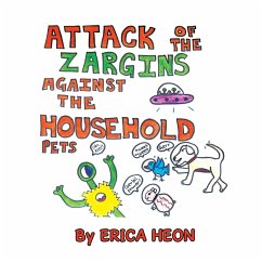 The Attack of the Zargins Against the Household Pets - Heon, Erica