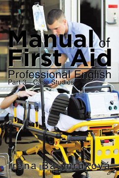 Manual of First Aid Professional English - Baumrukova, Irena