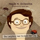 The Ladybird Has Broken Her Leg The Ladybird Has Broken Her Leg