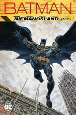 Batman: Niemandsland - O'Neil, Dennis;Winslade, Phil;Rucka, Greg