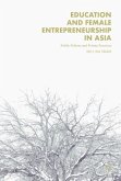 Education and Female Entrepreneurship in Asia