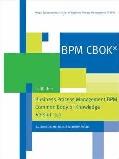 BPM CBOK® - Business Process Management BPM Common Body of Knowledge, Version 3.0 (eBook, ePUB)