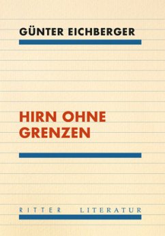 Hirn ohne Grenzen - Eichberger, Günter