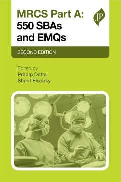 MRCS Part A: 550 SBAs and EMQs - Datta, Pradip K; Elsobkey, Sherif