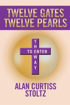 Twelve Gates - Stoltz, Alan Curtiss