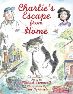 Charlie's Escape from Home - Cromwell, Michael