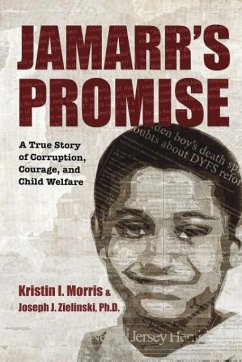 Jamarr's Promise - Morris, Kristin I.; Zielinski, Ph. D. Joseph J.