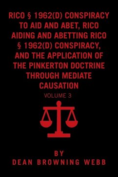 RICO Conspiracy Law and the Pinkerton Doctrine - Webb, Dean Browning