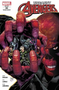 Uncanny Avengers, 2. Serie - Libranda, Kevin;Duggan, Gerry;Larraz, Pepe