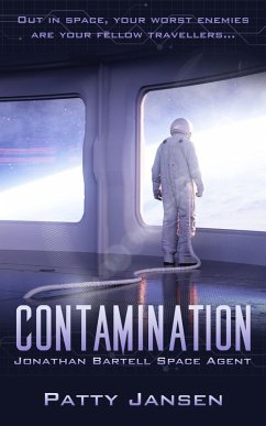Cover Contamination (Space Agent Jonathan Bartell, #1) (eBook, ePUB)