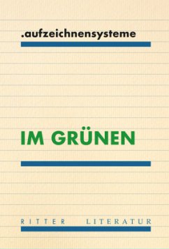 im grünen - .aufzeichensysteme