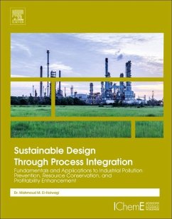 Sustainable Design Through Process Integration - El-Halwagi, Mahmoud M