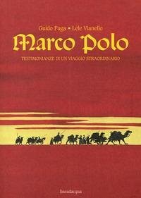 Cover Marco Polo. Testimonianze di un viaggio straordinario