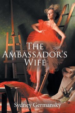 The Ambassador's Wife - Germansky, Sydney