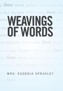 Weavings of Words - Spradley, Eugenia