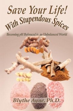 Save Your Life with Stupendous Spices - Ayne, Blythe