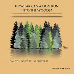 How Far Can a Dog Run Into the Woods? - Vincent Peter Rolle