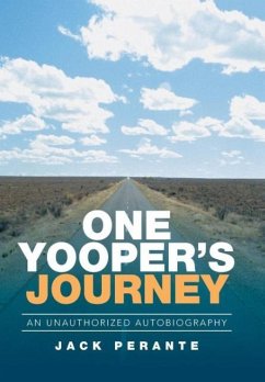 One Yooper's Journey - Perante, Jack