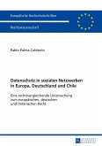 Datenschutz in sozialen Netzwerken in Europa, Deutschland und Chile