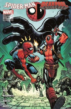 Ziemlich nicht so beste Freunde / Spider-Man/Deadpool Bd.3 - Kelly, Joe;McGuinness, Ed;Koblish, Scott