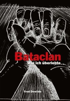 Bataclan: Wie ich überlebte - Dewilde, Fred