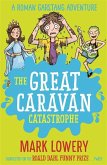 The Great Caravan Catastrophe: Volume 4