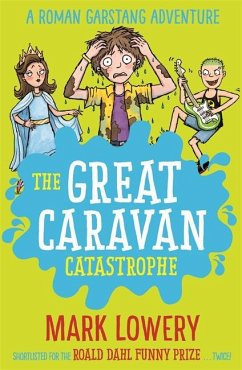 The Great Caravan Catastrophe: Volume 4 - Lowery, Mark