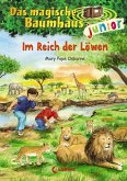 Im Reich der Löwen / Das magische Baumhaus junior Bd.11
