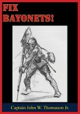 Fix Bayonets! (eBook, ePUB)