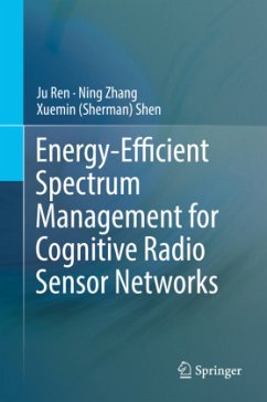 Energy-Efficient Spectrum Management for Cognitive Radio Sensor Networks - Ren, Ju;Zhang, Ning;Shen, Xuemin Sherman