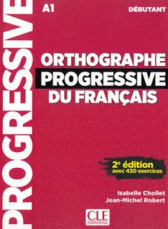 Niveau débutant, Buch + Audio-CD / Orthographe progressive du Français