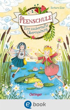 Eine zauberhafte Überraschung / Die Feenschule Bd.4 (eBook, ePUB) - Rose, Barbara