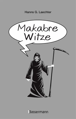 Makabre Witze (eBook, ePUB) - Laechter, Hanns G.