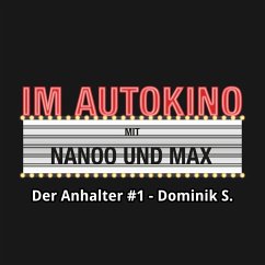 Im Autokino, Der Anhalter #1 - Dominik S. (MP3-Download) - Nachtsheim, Max; Nanoo, Chris