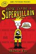 How to Be a Supervillain (eBook, ePUB) - Bild 1