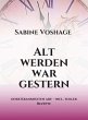 Alt werden war gestern (eBook, ePUB) - Bild 1