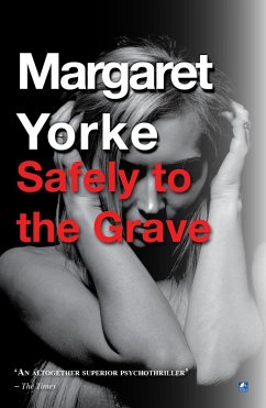 Safely To The Grave (eBook, ePUB) - Yorke, Margaret