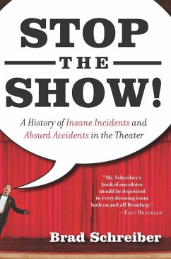 Stop the Show! (eBook, ePUB) - Schreiber, Brad