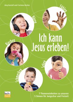 Ich kann Jesus erleben! (eBook, ePUB) - Bartoß, Jörg; Becker, Corinna