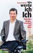 Wie werde ich Ich (eBook, ePUB) - Bild 1