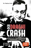 Der Draghi-Crash (eBook, ePUB)