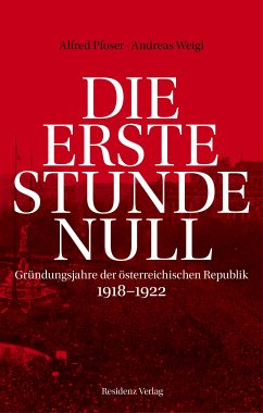 Die erste Stunde Null (eBook, ePUB) - Pfoser, Alfred; Weigl, Andreas