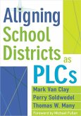 Aligning School Districts as PLCs (eBook, ePUB)