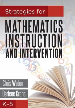 Strategies for Mathematics Instruction and Intervention, K-5 (eBook, ePUB) - Weber, Chris; Crane, Darlene