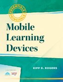 Mobile Learning Devices (eBook, ePUB) Mobile Learning Devices (eBook, ePUB)