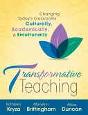 Transformative Teaching (eBook, ePUB) Transformative Teaching (eBook, ePUB)