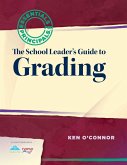 School Leader's Guide to Grading, The (eBook, ePUB)